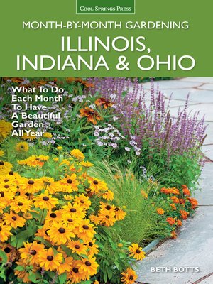 cover image of Illinois, Indiana & Ohio Month-by-Month Gardening
